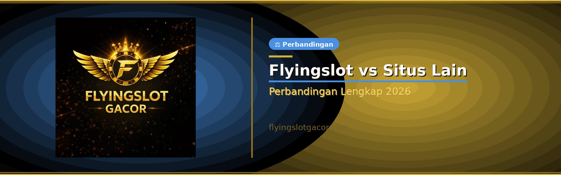 Flyingslot vs Situs Lain — Perbandingan Lengkap Platform Gaming 2026