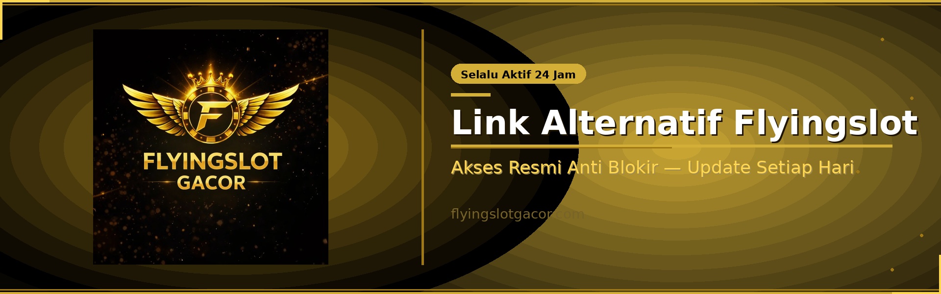 Link Alternatif Flyingslot Terbaru 2026 — Akses Resmi Anti Blokir